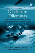 Müller / Rehmann-Sutter |  Disclosure Dilemmas | Buch |  Sack Fachmedien