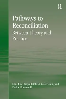Fleming / Rothfield |  Pathways to Reconciliation | Buch |  Sack Fachmedien