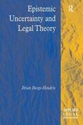 Burge-Hendrix |  Epistemic Uncertainty and Legal Theory | Buch |  Sack Fachmedien