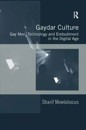 Mowlabocus | Gaydar Culture | Buch | 978-0-7546-7535-8 | www.sack.de