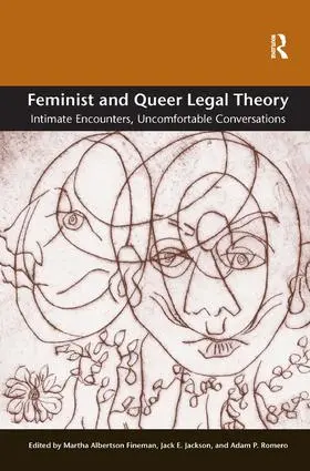 Fineman / Jackson / Romero |  Feminist and Queer Legal Theory | Buch |  Sack Fachmedien