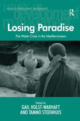 Steenhuis / Holst-Warhaft |  Losing Paradise | Buch |  Sack Fachmedien