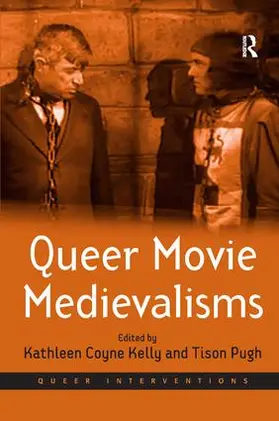 Pugh / Kelly |  Queer Movie Medievalisms | Buch |  Sack Fachmedien