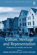 Watson / Waterton |  Culture, Heritage and Representation | Buch |  Sack Fachmedien