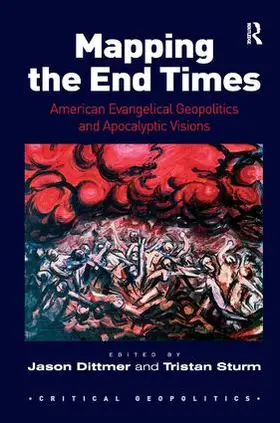 Dittmer / Sturm |  Mapping the End Times | Buch |  Sack Fachmedien
