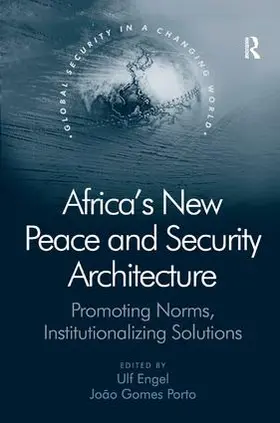 Porto / Engel |  Africa's New Peace and Security Architecture | Buch |  Sack Fachmedien