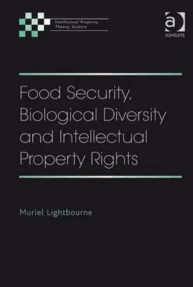 Lightbourne |  Food Security, Biological Diversity and Intellectual Property Rights | Buch |  Sack Fachmedien