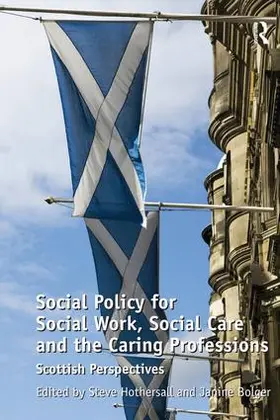 Bolger / Hothersall |  Social Policy for Social Work, Social Care and the Caring Professions | Buch |  Sack Fachmedien