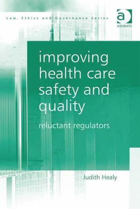 Healy | Improving Health Care Safety and Quality | Buch | 978-0-7546-7644-7 | sack.de