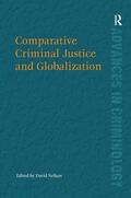 Nelken |  Comparative Criminal Justice and Globalization | Buch |  Sack Fachmedien