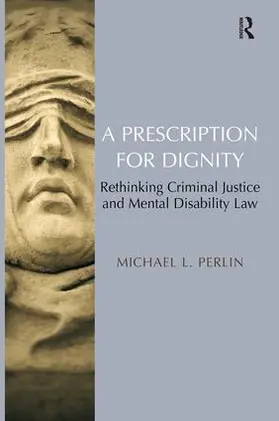 Perlin |  A Prescription for Dignity | Buch |  Sack Fachmedien