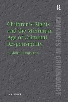 Cipriani |  Children's Rights and the Minimum Age of Criminal Responsibility | Buch |  Sack Fachmedien