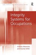Alexandra / Miller |  Integrity Systems for Occupations | Buch |  Sack Fachmedien