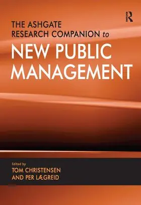 Christensen / Laegreid / Lægreid |  The Ashgate Research Companion to New Public Management | Buch |  Sack Fachmedien