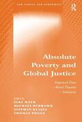 Schramm / Mack / Pogge |  Absolute Poverty and Global Justice | Buch |  Sack Fachmedien