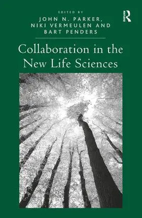 Parker / Vermeulen / Penders |  Collaboration in the New Life Sciences | Buch |  Sack Fachmedien