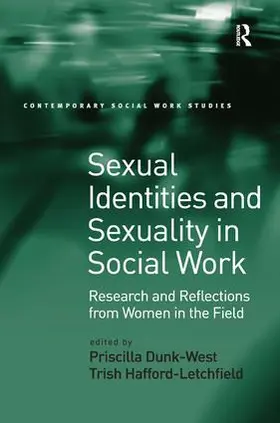 Dunk-West / Hafford-Letchfield |  Sexual Identities and Sexuality in Social Work | Buch |  Sack Fachmedien