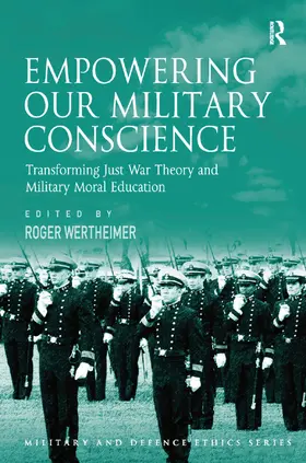Wertheimer |  Empowering Our Military Conscience | Buch |  Sack Fachmedien
