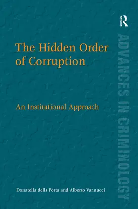 Porta / Vannucci |  The Hidden Order of Corruption | Buch |  Sack Fachmedien