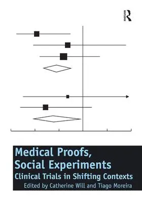 Will / Moreira |  Medical Proofs, Social Experiments | Buch |  Sack Fachmedien