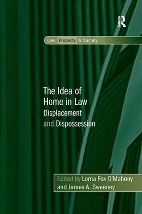 O'Mahony / Sweeney |  The Idea of Home in Law | Buch |  Sack Fachmedien