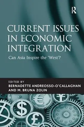 Zolin / Andreosso-O'Callaghan |  Current Issues in Economic Integration | Buch |  Sack Fachmedien