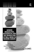 Addabbo / Arrizabalaga / Owens |  Gender Inequalities, Households and the Production of Well-Being in Modern Europe | Buch |  Sack Fachmedien
