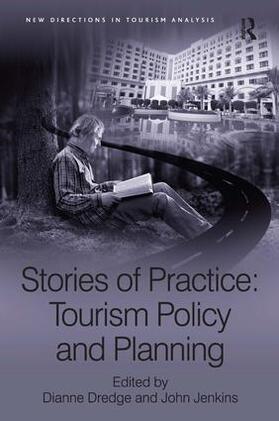 Jenkins / Dredge | Stories of Practice: Tourism Policy and Planning | Buch | 978-0-7546-7982-0 | sack.de