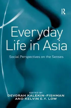 Kalekin-Fishman / Low |  Everyday Life in Asia | Buch |  Sack Fachmedien