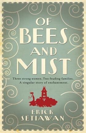 Setiawan |  Of Bees and Mist | Buch |  Sack Fachmedien
