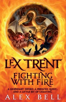 Bell | Lex Trent: Fighting with Fire | Buch | 978-0-7553-5519-8 | www.sack.de