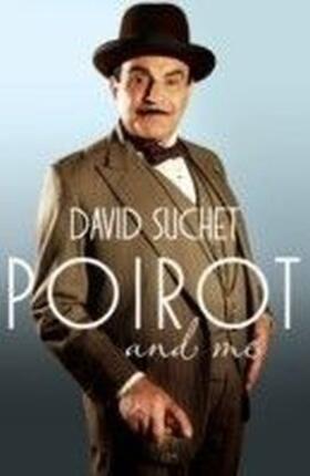 Suchet |  Poirot and Me | eBook | Sack Fachmedien