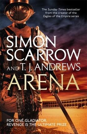 Scarrow / Andrews |  Arena | Buch |  Sack Fachmedien