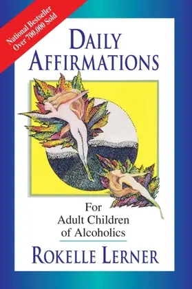 Lerner |  Daily Affirmations for Adult Children of Alcoholics | eBook | Sack Fachmedien