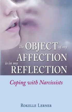 Lerner |  The Object of My Affection Is in My Reflection | eBook | Sack Fachmedien