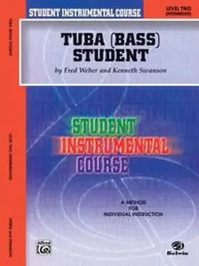 Weber / Swanson |  Student Instrumental Course: Tuba Student, Level II | Buch |  Sack Fachmedien