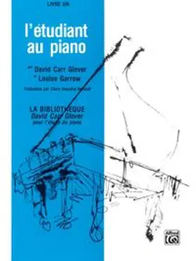 Glover / Garrow |  Piano Student (French Edition), Level 1 | Buch |  Sack Fachmedien