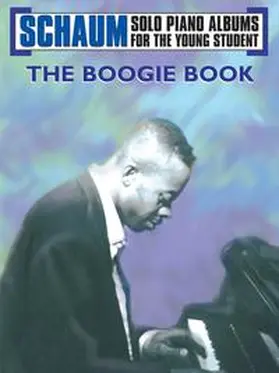 Schaum |  Schaum Solo Piano Album Series: The Boogie Book | Buch |  Sack Fachmedien