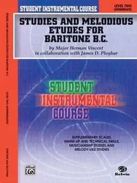 Vincent / Weber |  Student Instrumental Course: Studies and Melodious Etudes for Baritone (B.C.), Level II | Buch |  Sack Fachmedien