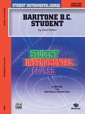 Weber |  Student Instrumental Course: Baritone (B.C.) Student, Level II | Buch |  Sack Fachmedien