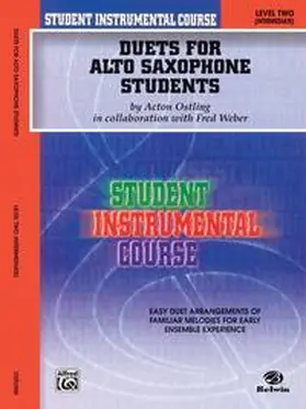 Weber / Ostling |  Student Instrumental Course: Duets for Alto Saxophone Students, Level II | Buch |  Sack Fachmedien