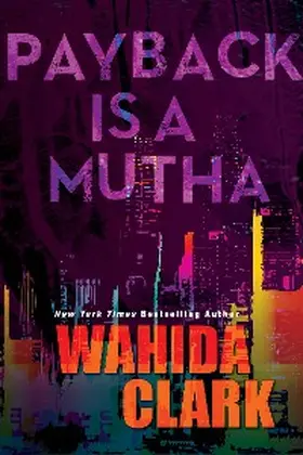 Clark |  Payback Is A Mutha | eBook | Sack Fachmedien