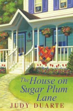 Duarte |  The House On Sugar Plum Lane | eBook | Sack Fachmedien