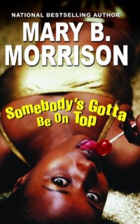 Morrison |  Somebody's Gotta Be On Top | eBook | Sack Fachmedien