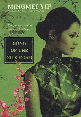 Yip |  Song of the Silk Road | eBook | Sack Fachmedien
