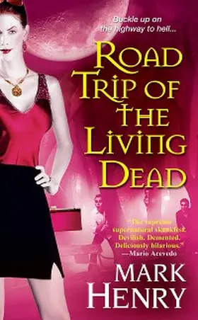Henry |  Road Trip of the Living Dead | eBook | Sack Fachmedien