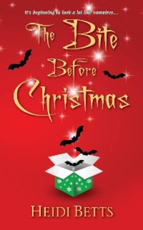 Betts |  Bite Before Christmas | eBook | Sack Fachmedien