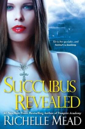 Mead |  Succubus Revealed | eBook | Sack Fachmedien