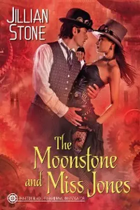 Stone |  The Moonstone and Miss Jones | eBook | Sack Fachmedien