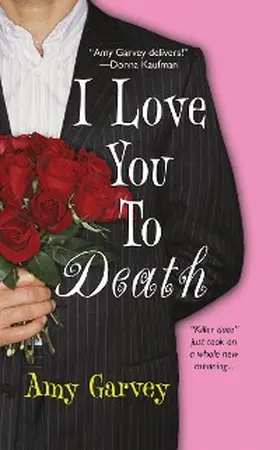 Garvey |  I Love You To Death | eBook | Sack Fachmedien